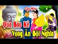 Chuyn nhn qu bo ng  i vong n bi ngha k v n cn ng s hn c loi lang si