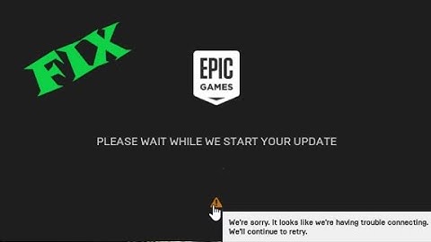 Please Wait While We Start Your Update||Epic Game Launcher Fix||SU-BI-CA Fix||SU-MD-HSH Fix