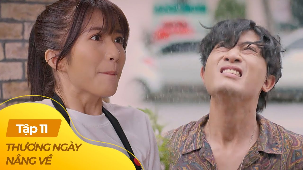 Thương Ngày Nắng Về tập 11 (3/3) | Em sinh viên may mắn cả gan xịt nước anh chủ quán đẹp trai