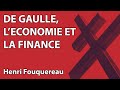 Henri Fouquereau De Gaulle L économie Et La Finance Colloque Hommage Au Général De Gaulle Henri Fouquereau De Gaulle L économie Et La Finance Colloque Hommage Au Général De Gaulle