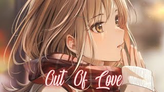 Nightcore - Out Of Love (Lyrics) (Alan Walker \u0026 Au/Ra)