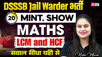 LCM and HCF | DSSSB Jail Warder Math Class | DSSSB Jail Warder New Vacancy 2025 | by Nisha Ma