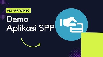 DEMO APLIKASI PEMBAYARAN SPP - Adi Apriyanto