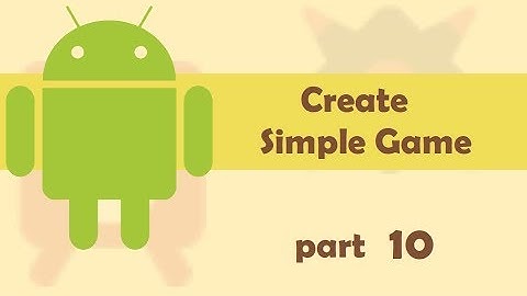 Create an Android GAME - Part 10: Sound Effects - Android Studio Tutorial