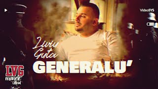 Liviu Guta - Generalu' [Manele 2022] Oficial Audio