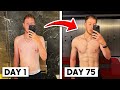 My 75 Day Body Transformation