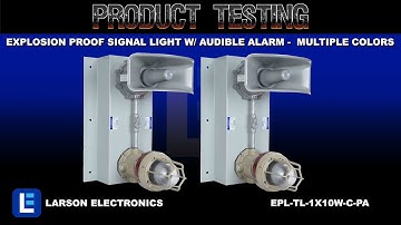 Explosion Proof Signal Light w/ Audible Alarm - Class 1 Div 1 Class 2 Div 1 - Multiple Colors