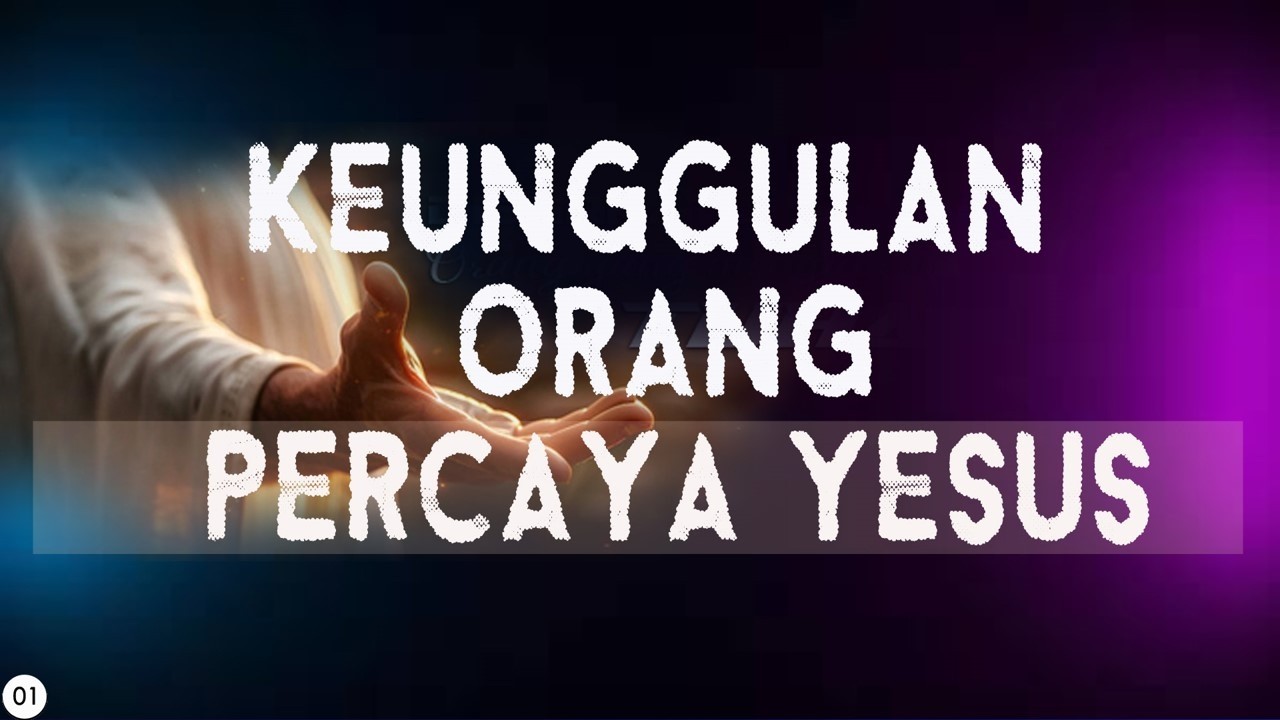 Keunggulan Orang Percaya Tuhan