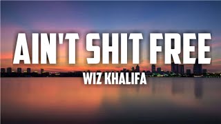 Watch Wiz Khalifa Aint Shit Free feat Young Deji video