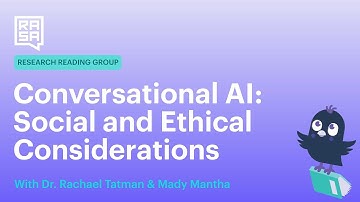 Rasa Reading Group: Social and Ethical Considerations