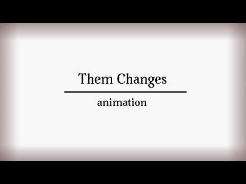 Them Changes | vent animation meme | TW: blood, sh
