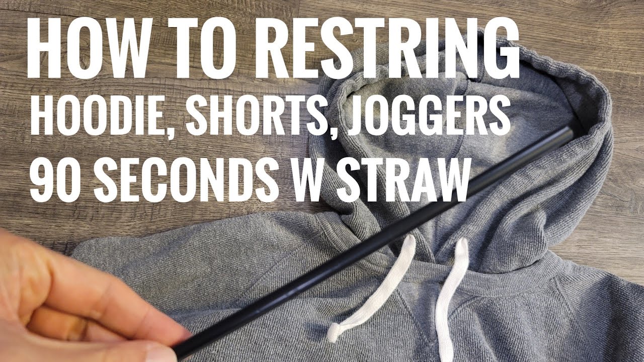 How to restring Hoodie using a straw. EASY Hack DIY Sweats Shorts ...