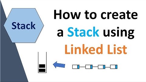 How to create a Stack Using LinkedList