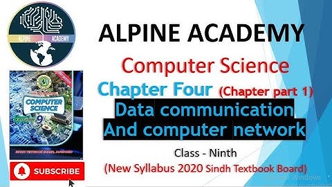 Computer Class IX | Sindh Board | Chapter#4 | Lecture#1 | Data communication And computer network