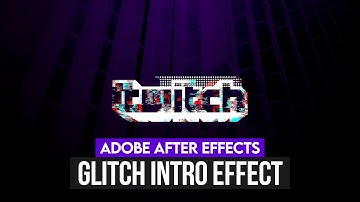 Glitch Intro Effect "Tutorial Video" in Adobe After Effects