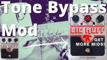 Big Muff Tone Bypass Mod | Love the way it sounds!
