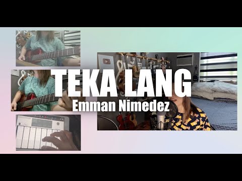 "Teka Lang" (Cover) - Ruth Anna