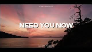 DJ SLOW !!! Andi Arfck Ft Rawi Beat - Need You Now ( Slow Remix )