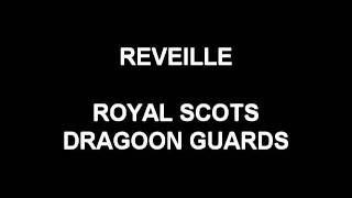 Video thumbnail of "Reveille - Royal Scots Dragoon Guards"