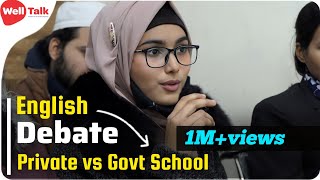Debate on Private vs Govt School | English Debate | Spoken English | GROUP DISCUSSION | WellTalk