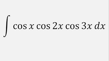 Integral of cos(x)cos(2x)cos(3x) dx