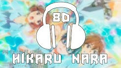 Shigatsu wa Kimi no Uso [OP 1] - Hikaru Nara/Goose House | 8D AUDIO  - Durasi: 4:13. 