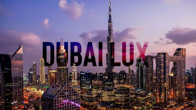 Dubai Lux ( EXCLUSIVE video clip) 