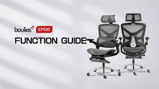 Boulies Ep500 Ergonomic Chair Function Guide
