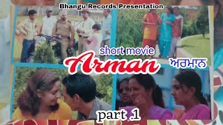 Armaan||part 1||short movie ।। Presentation by Bhangu Records ||2024||