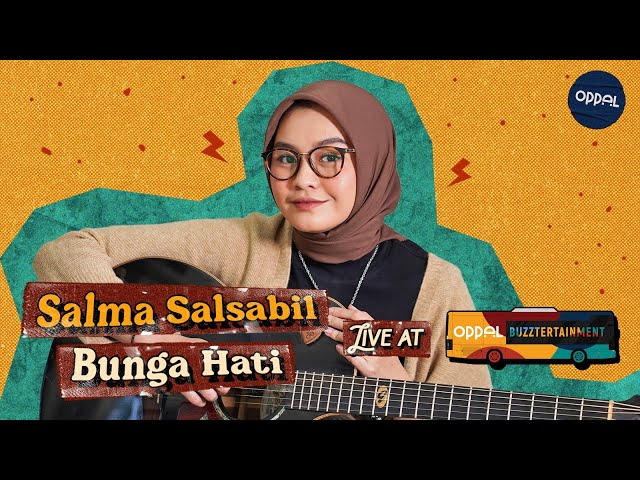 Salma Salsabil - Bunga Hati live at #Buzztertainment class=