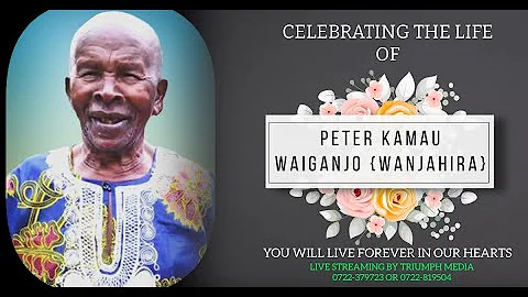 CELEBRATING THE LIFE OF PETER KAMAU WAIGANJO {WANJ...