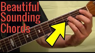 Beautiful Sounding Chords Guitar Lesson. Part 1