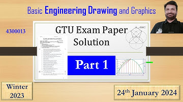 GTU Paper Solution Part 1| Engg Drg | Exam Jan 2024 |BED & G
