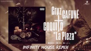 CRUZ CAFUNÉ - COQUITO LA PIEZA (Infinity House Remix)