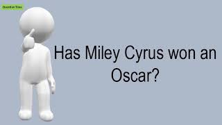 Has Miley Cyrus Won An Oscar? by SMART Christmas 124 views 4 years ago 42 seconds