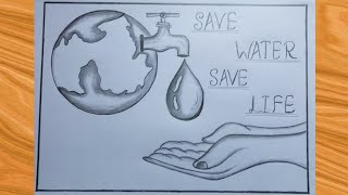 How to draw save water drawing// save water save life poster drawing 2023.