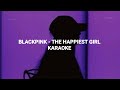 Blackpink    the happiest girl karaoke