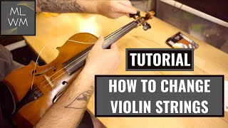 How To Change Violin Strings - Beginner Tutorial