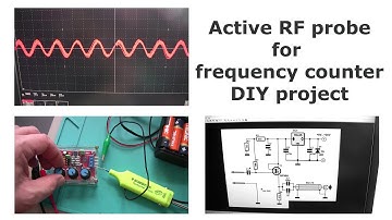 Active RF Probe for frequency counter and radio alignment. DIY project.