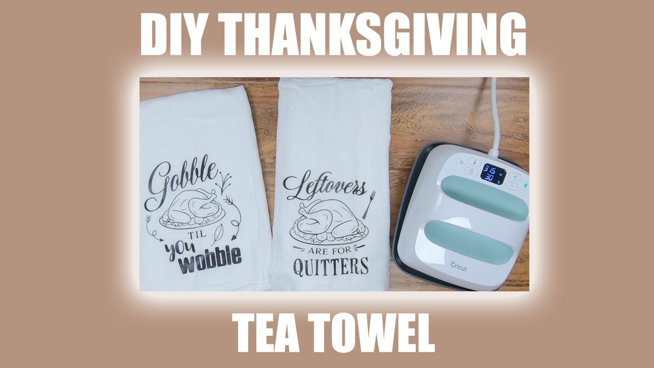 💢 DIY HTV Thanksgiving Tea Towel With Cricut YouTube