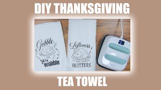 💢 DIY HTV Thanksgiving Tea Towel With Cricut