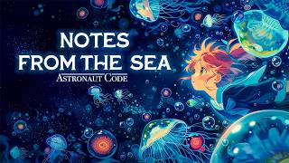 Notes From The Sea 🐟 Calm Music from the abyss 🐋