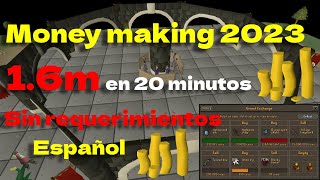 OSRS 1.6M EN 20 MINUTOS SIN REQUERIMIENTOS  @AlexOSRS  MONEY MAKING 2023