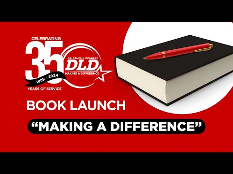 Book Launch - Making a Difference | DLD 35th Anniversary | Rt. Hon. Dr. Denzil Douglas- Mar 21, 2024