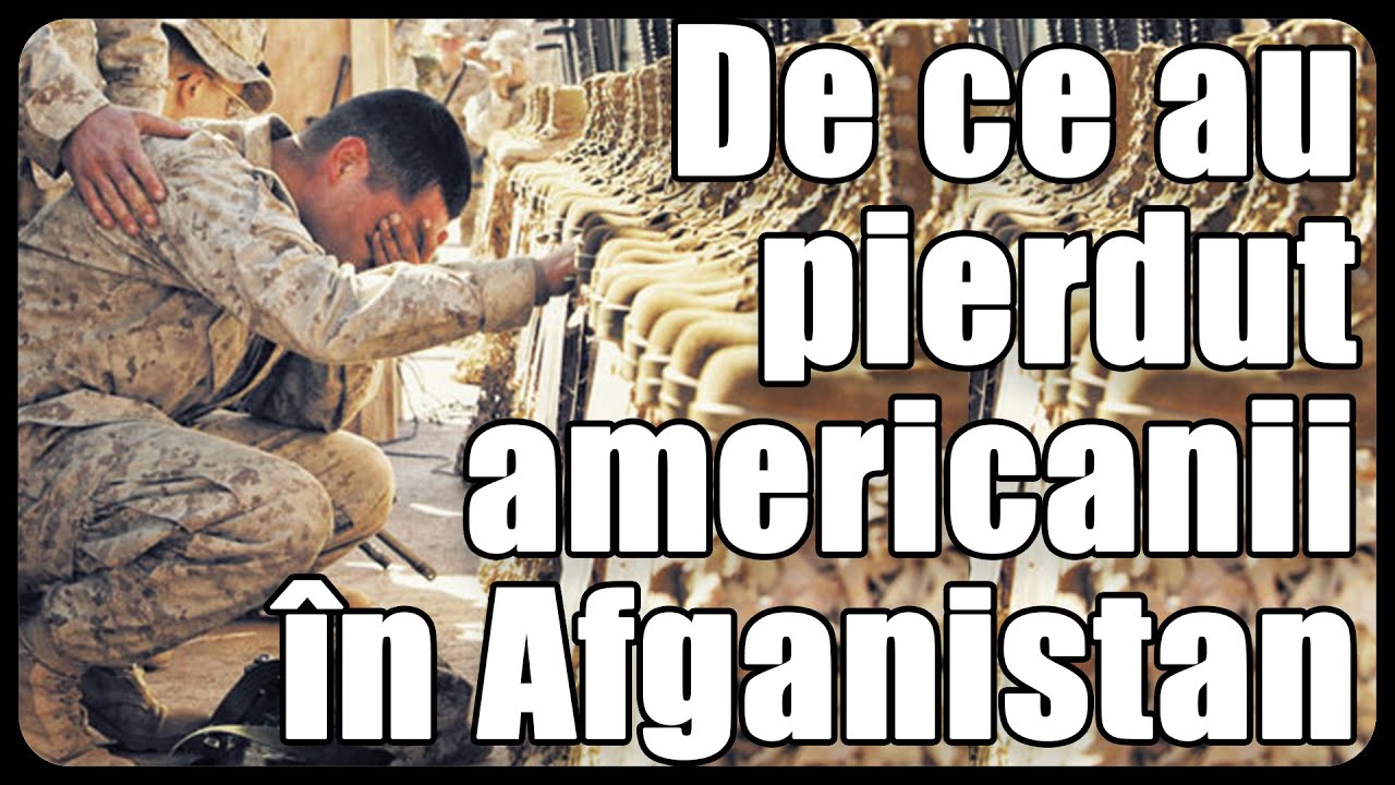 De ce au pierdut americanii în Afganistan