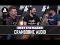 Meet the Maker - With Elliott & Sean from Cranborne Audio