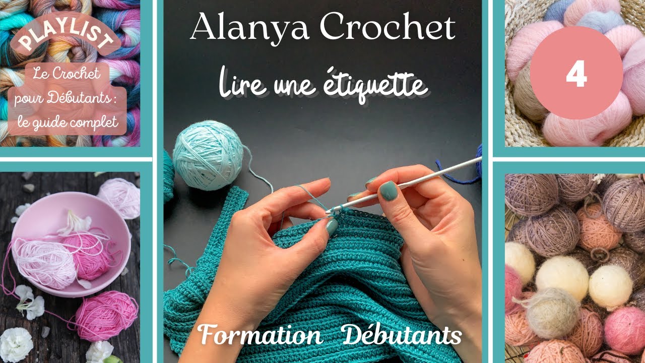 4 - Lire une étiquette : Pour les débutants au Crochet ! 