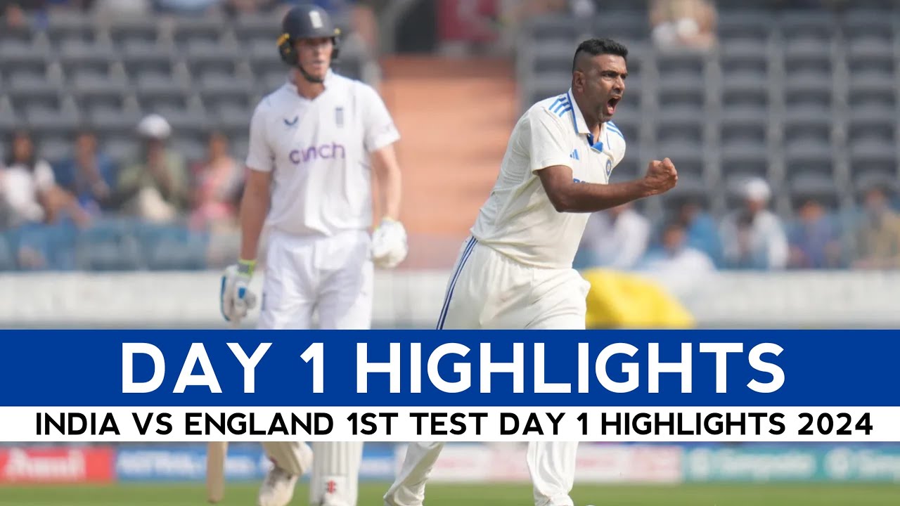 India vs England 1st Test Day 1 Highlights 2024 | IND vs ENG Highlights ...