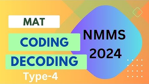 #NMMS की तैयारी शुरू#MAT#Mental ability test#Coding-Decoding Type-4@Mathematics Professional
