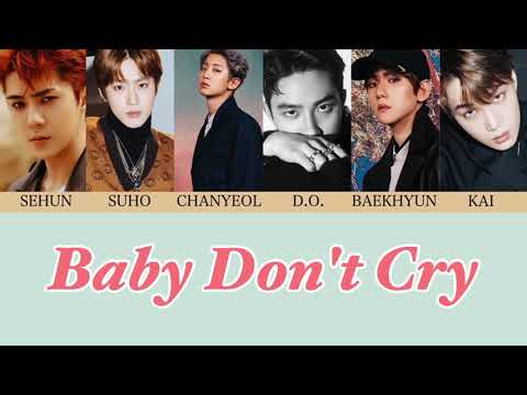 【日本語訳/カナルビ】Baby Don't Cry  -  EXO